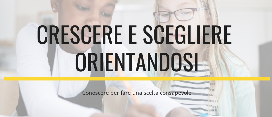 Scegliere e crescere orientandosi