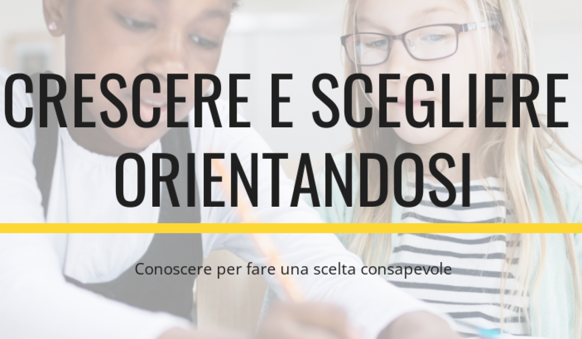 Scegliere e crescere orientandosi